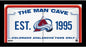 Colorado Avalanche Man Cave Sign 6x12 Framed Photo