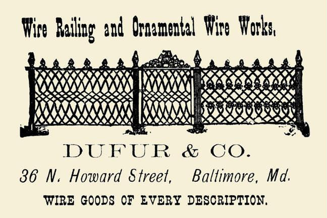 Dufur & Co Wire Railing and Ornamental Wire Works 20x30 poster