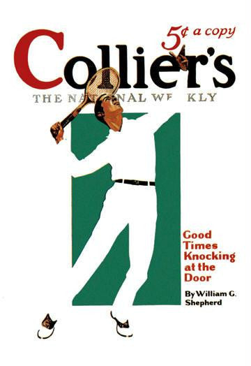 Collier's: Good Times Knocking at the Door 20x30 poster