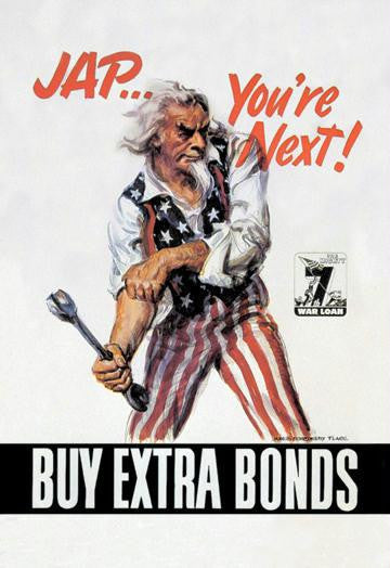 Jap You're Next! Buy Extra Bonds! 20x30 poster