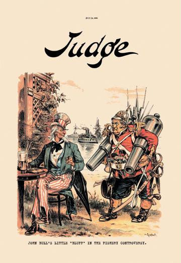 Judge: John Bull's Little Bluff in the Fishery Controversy 28x42 Giclee on Canvas