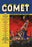 Comet: Giant Space Gun 12x18 Giclee on canvas