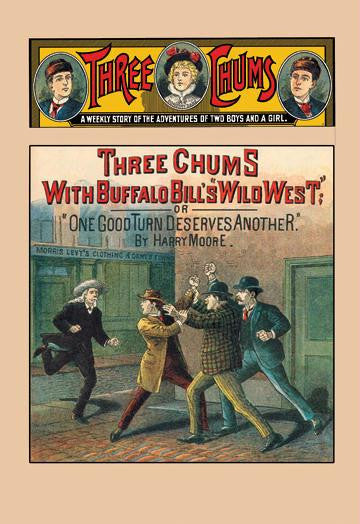 Three Chums: Buffalo Bill's Wild West  or One Good Turn. . . 12x18 Giclee on canvas