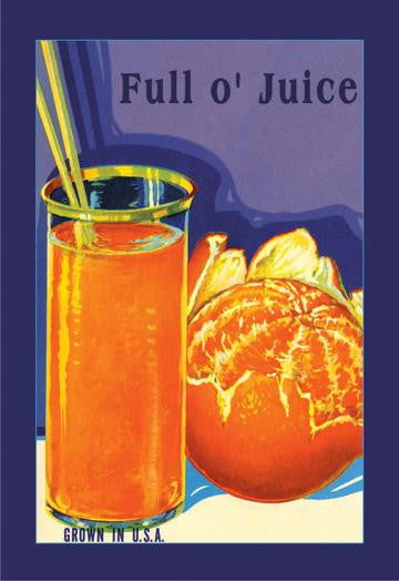 Full O' Juice 12x18 Giclee on canvas