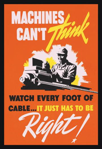 Machine's Can't Think 12x18 Giclee on canvas