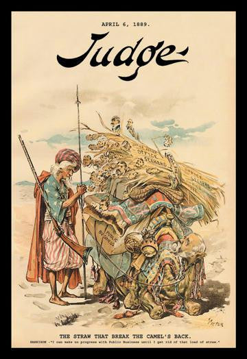 Judge Magazine: The Straw that Broke the Camel's Back 12x18 Giclee on canvas